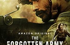 he Forgotten Army – Azaadi ke liye